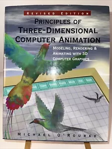 The Principles of Three-Dimensional Computer Animation : Modeling, Rendering and - Picture 1 of 7
