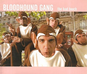 Bloodhound Gang - Bad Touch (2000 CD Single) - Picture 1 of 2