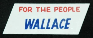 RARE-" For The People Wallace " - George Wallace  1968 POTUS Campaign Pin - Picture 1 of 2