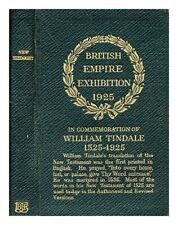 TYNDALE, WILLIAM (IN COMMEMORATION) The New Testament of Our Lord and Saviour Je