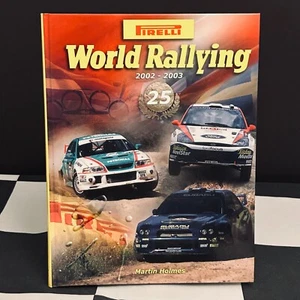 25 anuario Pirelli World Rallying 2002-2003 libro anual WRC MARCUS GRONHOLM - Imagen 1 de 9