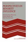 Perspectives on Minority Influence by Serge Moscovici (English) Hardcover Book