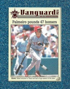 2000 PACIFIC VANGUARD PRESS AL #9 RAFAEL PALMEIRO RANGERS CUBS ORIOLES - Picture 1 of 1