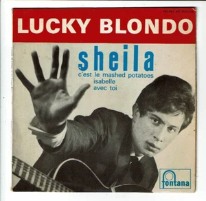 Lucky BLONDO Vinyl 45T EP LE MASHED POPAPOES - ISABELLE - SHEILA -FONTANA 460843 - Picture 1 of 3