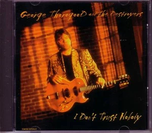 GEORGE THOROGOOD I Don’t trust Nobody EXTENDED CD single PROMO - Picture 1 of 1