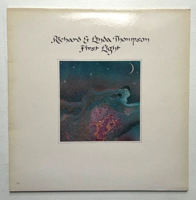 Richard & Linda Thompson - First Light * Vinyl Lp * 1974 CHR1177 * Free P&P UK * - Image 1 of 4