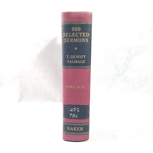 500 Selected Sermons: Vols IX & X - 1957 Hardcover by T. DeWitt Talmage - Picture 1 of 22