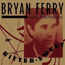 Bitter-Sweet (Deluxe) von Bryan Ferry | CD | Zustand sehr gut - Bild 1 von 2