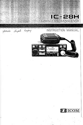 ICOM HAM RADIO MANUAL PHOTOCOPY for IC-28H MOBILE 2M TRANSCEIVER FM/VHF 144 MHZ - Image 1 of 2