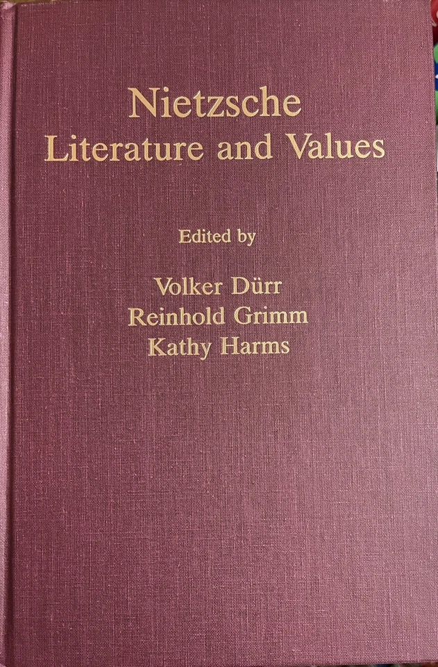 Volker Dürr Reinhold Grimm Kathy Harms Nietzsche Literature and Values,  - Image 1 of 1