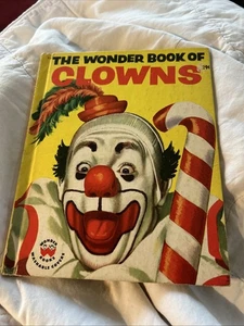 Vintage 1955 The Wonder Book Of Clowns by Oscar Weigle - Picture 1 of 15