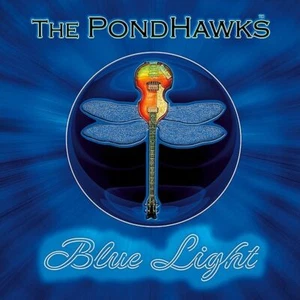 Blue Light [Audio CD] The Pondhawks - Foto 1 di 1