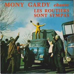 MONY GARDY LES ROUTIERS SONT SYMPAS / L'ILE SAINT LOUIS FRENCH 45 SINGLE - Imagen 1 de 1