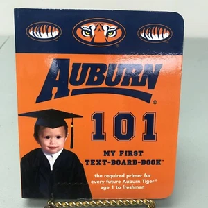 Auburn University 101 : My First Text-Board-Book by Brad M. Epstein Like New - Picture 1 of 4