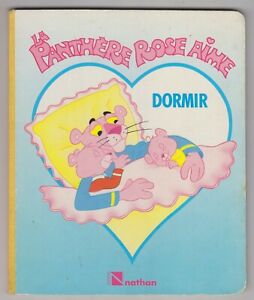 Panthère rose et fils - La Panthere rose aimée dortoir - 1986 Nathan livre français262451