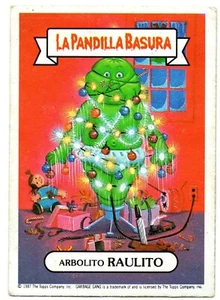 ARBOLITO RAULITO #222 CROMO LA PANDILLA BASURA / GARBAGE PAIL KIDS 1989 TOPPS - Picture 1 of 2