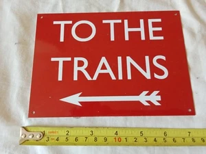 TO THE TRAINS SIGN, NOT THAT OLD MAYBE FROM THE 90`S 2000`S (D49) - Photo 1/5