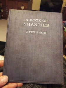 Ein Buch mit Shanties von C. Fox Smith, (Methuen und Co. 1927) HARDCOVER. - Bild 1 von 5