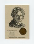 Harriet Beecher Stowe Oddball Trade Card W/ 1899 Liberty Head Penny Insert Rare