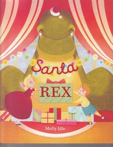 SANTA REX by Molly Idle (2017 Hardcover)(R11} - Picture 1 of 2