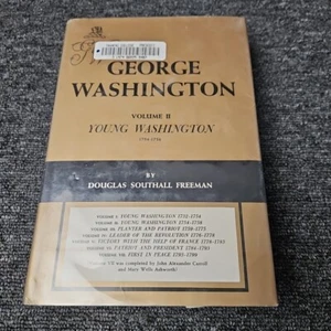 George Washington Volume 2 Young Washington Douglas Freeman 1948 - Picture 1 of 13