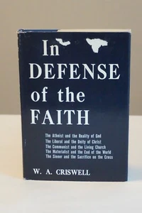 In Defense of the Faith by W.A. Criswell 1967 HC DJ - Picture 1 of 9