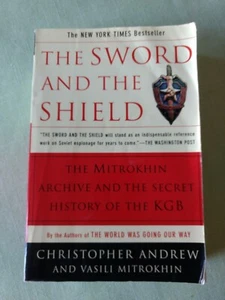 THE SWORD AND THE SHIELD ! THE MITROKHIN ARCHIVE & THE SECRET HISTORY OF THE KGB - Picture 1 of 11