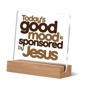 Christian Signs for Home Decor, Today's Good Mood is Sponsored by shijyakl-A - Picture 1 of 7