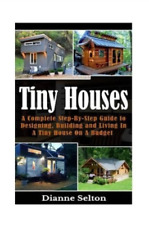 Dianne Selton Tiny Houses (Paperback)