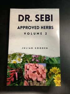 Dr. Sebi Approved Herbs Volume 2 Book Julian Gooden Paperback NEW 9782880818630 - Imagen 1 de 4