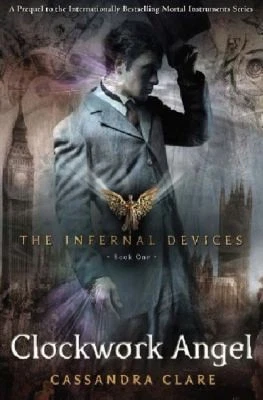 The Infernal Devices 1: Clockwork Angel by Cassandra Clare Foto 1 de 1