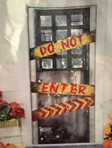 P524 Do Not Enter Halloween Door Cover Wall Cover 30" x 72" TX - Picture 1 of 4