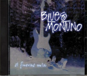 BLUES MONTUNO - SI FUERAS MIA - CD  - Picture 1 of 2