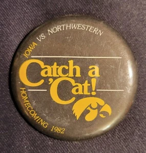Vintage 1982 Iowa Hawkeyes Catch A Cat Pin, 2.25 Inches - Picture 1 of 3