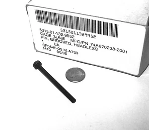 F/A-18 A D E/F G 74A670238-2 NOS FLAT HEAD STRAIGHT PIN 2.056" L .154" D .313" D - Picture 1 of 10