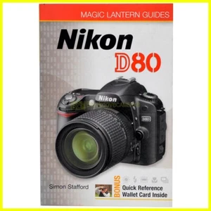 Nikon D80 - Simon Stafford - Magic Lantern guides - English - Imagen 1 de 2