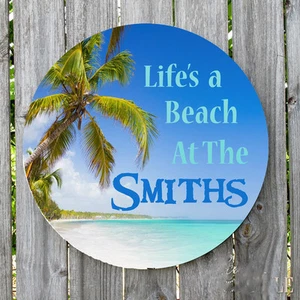 Personalized LIFES A BEACH SCENE Round metal sign - Picture 1 of 1