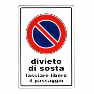 CARTELLO DIVIETO DI SOSTA 20 x 30 ALLUMINIO - Foto 1 di 1
