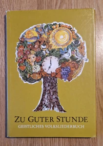 Zu guter Stunde geistliches Volksliederbuch 3. Auflage 1989 - Bild 1 von 7