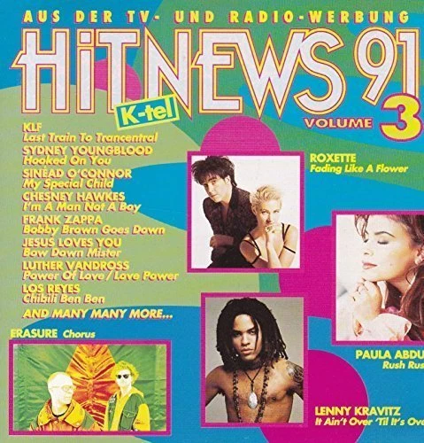 Hit-News 91/3 (K-tel) Roxette, Erasure, Sydney Youngblood, KLF, De La Sou.. [CD] - Bild 1 von 1