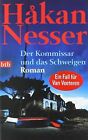 Der Kommissar und das Schweigen: Roman von Nesser, Hakan | Buch | Zustand gut