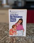 Do Bananas Chew Gum by Jamie Gilson