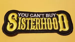You Can't Buy Sisterhood gold/yellow approx 1.75x4 - Picture 1 of 2