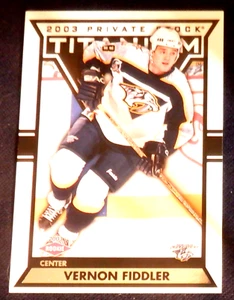 Vernon Fiddler Pacific Private Stock Titanium rookie card 123 - 1475 2002 03 NHL - Picture 1 of 2