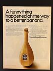Chiquita Bananas 1968 Life Print Dodaj „Funny Thing”