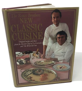 The Roux Brothers New Classic Cuisine c1983, 1987 Reprint Hardcover, Dust Jacket - Picture 1 of 12