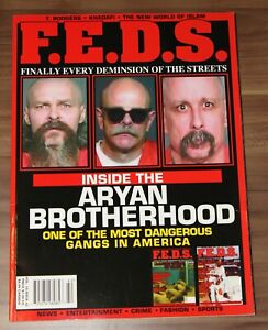 F.E.D.S. Magazine Vol. 10 Issue 42: The Aryan Brotherhood Prison Gang