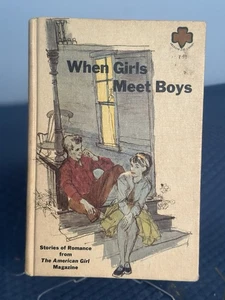 When Girls Meet Boys: Stories of Romance From The American Girl Magazine - Picture 1 of 12