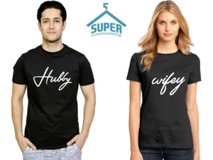 Hubby Wifey Couple Tshirt Cute Best Matching Wedding Day King and Queen Matching - Picture 1 of 4