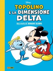 Libro Nuovo - Scarpa Romano - Topolino E La Dimensione Delta - Panini Comics - Foto 1 di 1